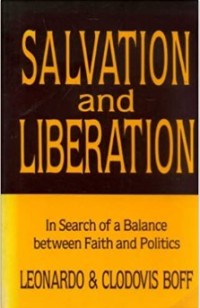 Image of Salvation and Liberation : In Search of Balance Between Faith and Politics