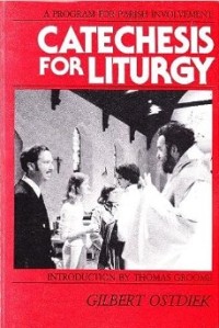 Image of Catechesis for Liturgy : A Program for Parish Involvement