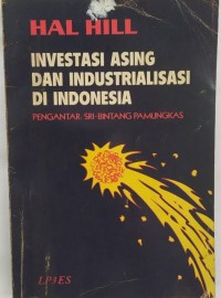 Image of Investasi Asing dan Industrialisasi di Indonesia