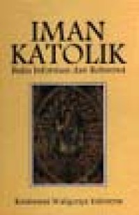 Image of Iman Katolik: Buku Informasi dan Referensi