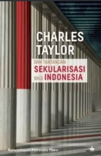 Image of Charles Taylor dan Tantangan Seku;arisasi bagi Indonesia