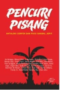 Image of Pencuri Pisang : Antologi Cerpen dan Puisi Sandal Jepit