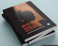 Image of Merayakan Senja: Dari Kampung Halaman Hingga Tanah Rantau