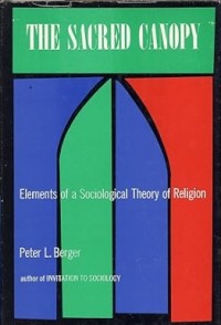 Image of The Sacred Canopy : Elements of a Sociological Theory of Religion