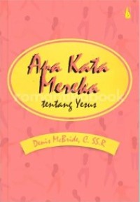 Image of Apa Kata Mereka Tentang Yesus