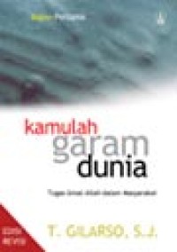 Image of Kamulah Garam Dunia: Tugas Umat Allah Dalam Masyarakat. Bagian Pertama