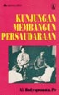 Image of Kunjungan Membangun Persaudaraan