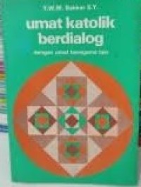 Image of Umat Katolik Berdialog Dengan Umat Beragama Lain