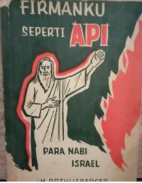 Image of Firmanku Seperti Api: Para Nabi Israel