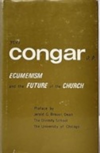 Image of Ecumenism and the Future of the Church.