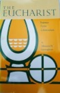 Image of The Eucharist : Essence From Celebration