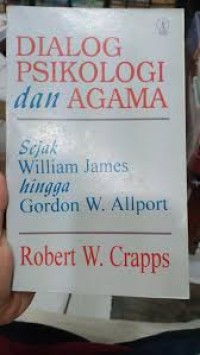 Image of Dialog Psikologi dan Agama: Sejak William James hingga Gordon W. Allport