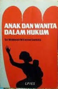 Image of Anak dan Wanita Dalam Hukum