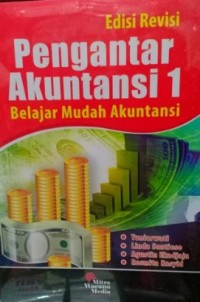 Image of Pengatar Akuntansi 1 : Belajar Mudah Akuntansi