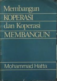 Image of Membangun Koperasi dan Koperasi Membangun