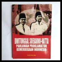 Image of Dwitunggal Soekarno-Hatta: Pahlawan Proklamator Kemerdekaan Indonesia