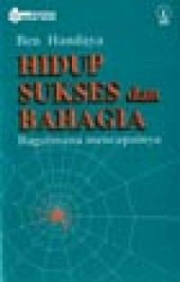 Image of Hidup Sukses dan Bahagia : Bagaimana Mencapainya