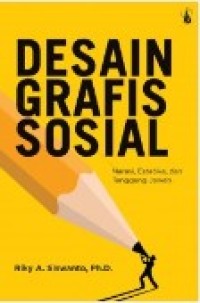 Image of Desain Grafis Sosial: Narasi, Estetika, dan Tanggung Jawab
