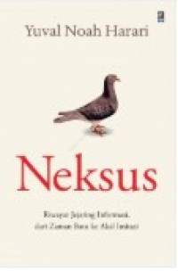 Image of Neksus: Riwayat Jejaring Informasi dari Zaman Batu ke Akal Imitasi