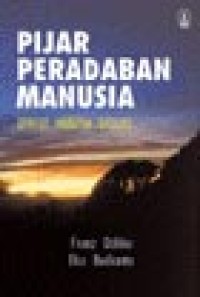 Image of Pijar Peradaban Manusia : Denyut Harapan Evolusi