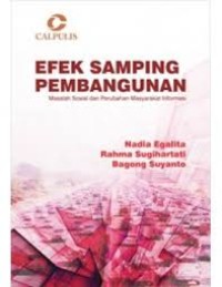 Image of Efek Samping Pembangunan: Masalah Sosial dan Perubahan Masyarakat Informasi