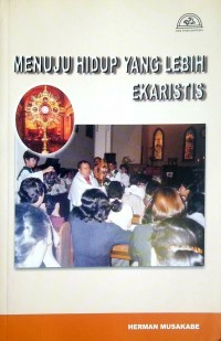 Image of Menuju Hidup Yang Lebih Ekaristis