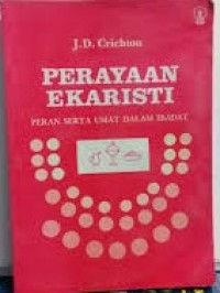 Image of Perayaan Ekaristi: Peran Serta Umat Dalam Ibadat