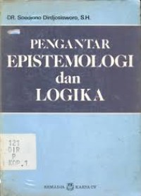 Image of Pengantar Epistemologi dan Logika