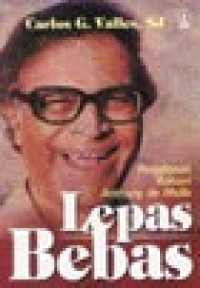 Image of Lepas Bebas: Perjalanan Rohani Anthony de Mello