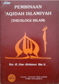 Image of Pembinaan 'Aqidah Islamiyah (Theologi Islam)