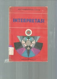 Image of Interpretasi: Beberapa Catatan Pendekatan Filsafatinya