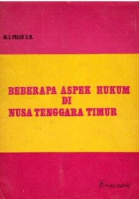 Image of Beberapa Aspek Hukum di Nusa Tenggara Timur