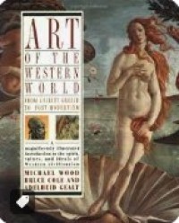 Image of Art of the Westeren World : From Ancient Greece to Post-Modernism