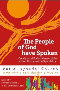 Image of The People of God Have Spoken : Continental Ecclesial Assemblies Within the Synod on Synodality