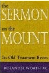 Image of Sermon on the Mount : Its Old Testament Roots