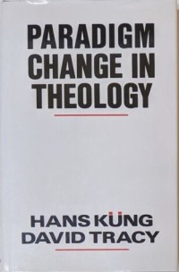 Image of Paradigm Change in Theology : A Symposium for the Future