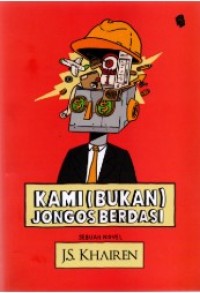 Image of Kami (Bukan) Jongos Berdasi