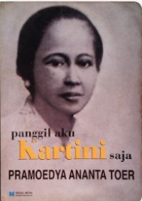 Image of Panggil Aku Kartini Saja Jepara, 25 MEi 1899