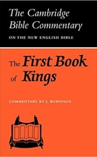 Image of The Cambridge Bible Commentary on the English Bible : The First Book of Kings