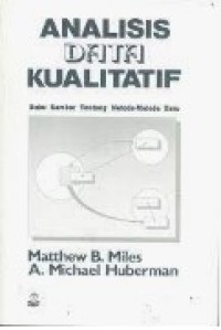 Image of Analisis Data Kualitatif: Buku Sumber Tentang Metode-metode Baru