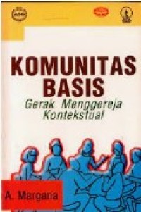 Image of Komunitas Basis: Gerak Menggereja Kontekstual