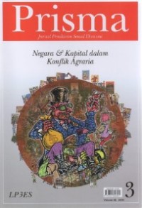 Image of Prisma : Jurnal Pemikiran Sosial Ekonomi : Negara dan Kapital dalam Konflik Agraria Volume 38 Nomor 3 Tahun 2019