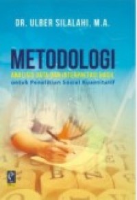 Image of Metodologi Analisis Data dan Interpretasi Hasil untuk Penelitian Sosial Kuantitatif