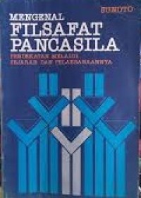 Image of Mengenal Filsafat Pancasila 2: Pendekatan Melalui Sejarah dan Pelaksanaannya