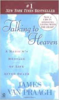 Image of Talking to Heaven: A Medium's Message of Life After Death