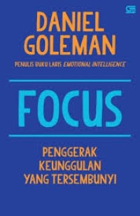 Image of Focus: Penggerak Keunggulan yang Tersembunyi
