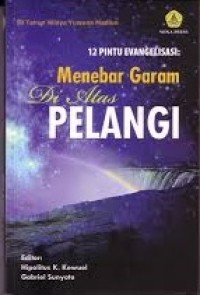 Image of 12 Pintu Evangelisasi: Menebar Garam Di atas Pelangi