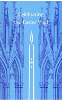 Image of Celebrating the Easter Vigil