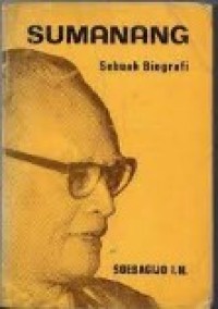 Image of Sumanang: Sebuah Biografi