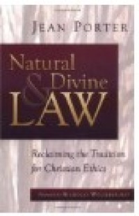 Image of Natural and Divine Law: Reclaiming The Tradition for Christian Ethics
